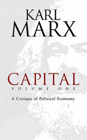 Könyv Capital: v. 1 Karl Marx