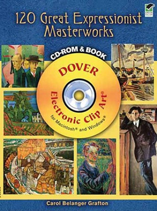 Könyv 120 Great Expressionist Masterworks CD-ROM and Book Carol Belanger Grafton