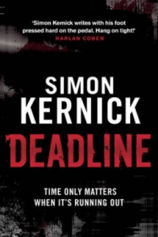Книга Deadline Simon Kernick