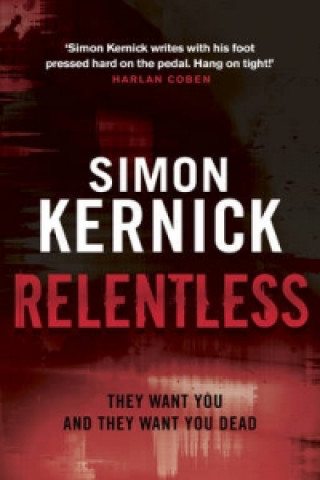 Könyv Relentless Simon Kernick