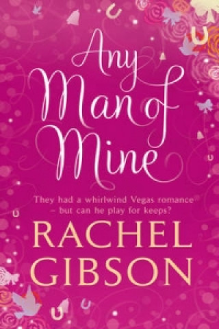 Kniha Any Man of Mine Rachel Gibson