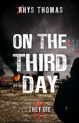 Kniha On The Third Day Rhys Thomas
