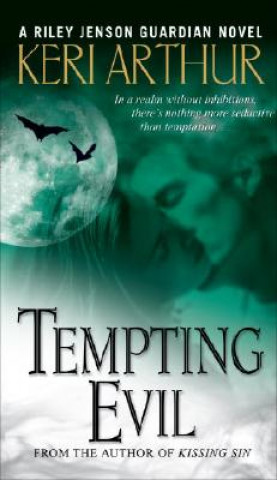 Kniha Tempting Evil Keri Arthur