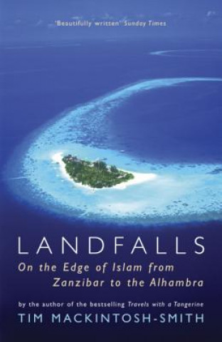 Книга Landfalls Tim Mackintosh-Smith