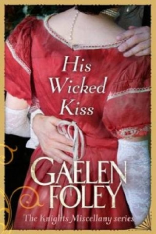 Książka His Wicked Kiss Gaelen Foley