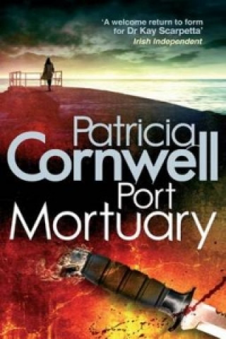 Kniha Port Mortuary Patricia Cornwell
