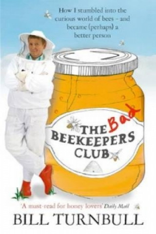 Kniha Bad Beekeepers Club Bill Turnbull
