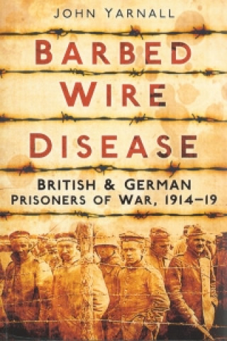 Buch Barbed Wire Disease John Yarnall