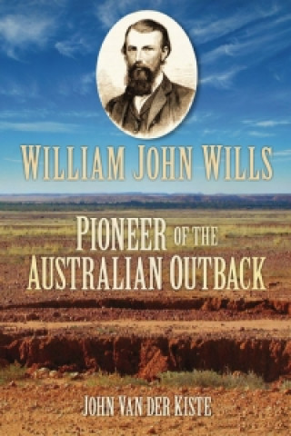 Book William John Wills John Van der Kiste