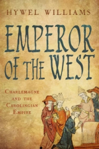 Книга Emperor of the West Hywel Williams