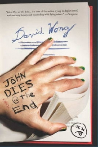 Kniha John Dies at the End David Wong