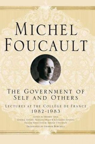 Könyv Government of Self and Others Michel Foucault