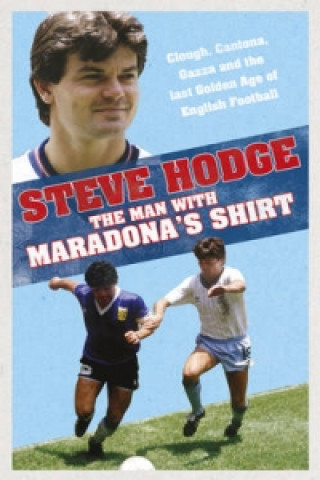 Carte Man With Maradona's Shirt Steve Hodge
