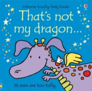 Knjiga That's not my dragon... Fiona Watt