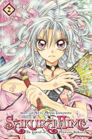 Knjiga Sakura Hime: The Legend of Princess Sakura, Vol. 1 Arina Tanemura
