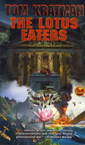 Livre Lotus Eaters Tom Kratman