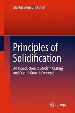 Carte Principles of Solidification Martin Glicksman