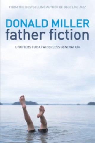 Kniha Father Fiction Donald Miller