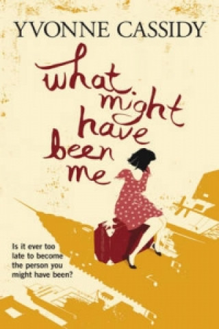 Carte What Might Have Been Me Yvonne Cassidy