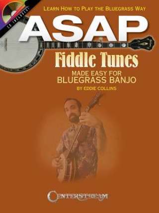 Buch ASAP Fiddle Tunes Made Easy for Bluegrass Banjo Eddie Collins