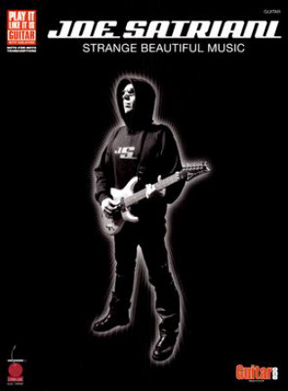 Carte Joe Satriani: Strange Beautiful Music Jay Blakesberg