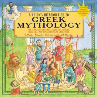 Könyv Child's Introduction To Greek Mythology Heather Alexander