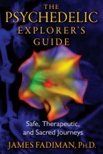 Könyv Psychedelic Explorer's Guide James Fadiman