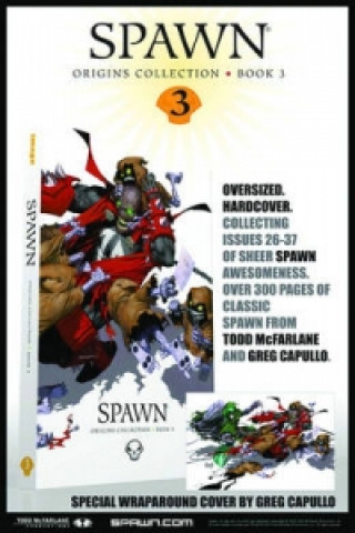 Könyv Spawn: Origins Book 3 Greg Capullo