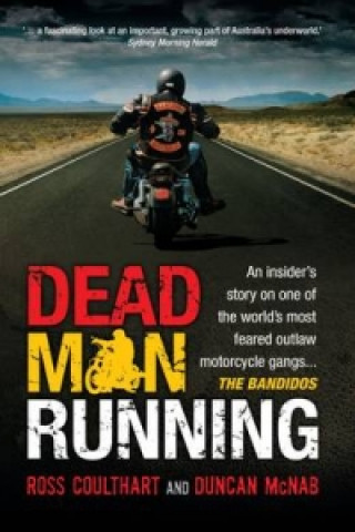 Kniha Dead Man Running Ross Coulthart