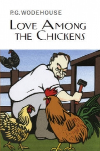 Kniha Love Among the Chickens P G Wodehouse