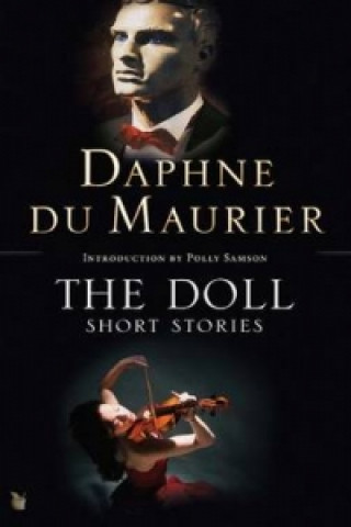 Carte Doll: Short Stories Daphne Du Maurier