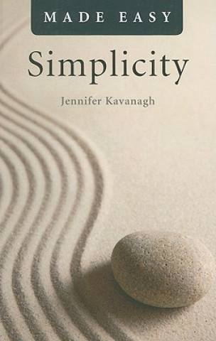 Könyv Simplicity Made Easy Jennifer Kavanagh