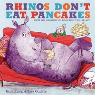 Livre Rhinos Don't Eat Pancakes Anna Kemp