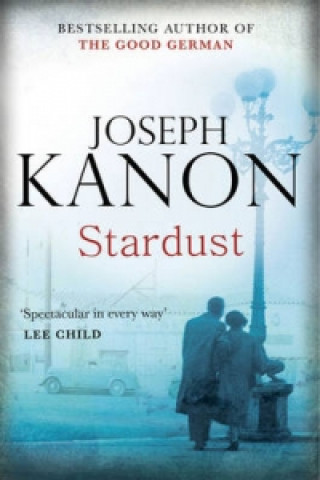 Книга Stardust Joseph Kanon