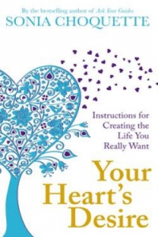Kniha Your Heart's Desire Sonia Choquette