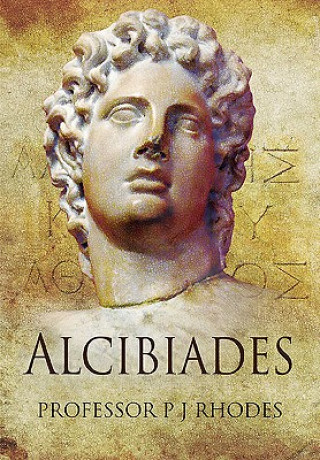 Kniha Alcibiades P J Rhodes