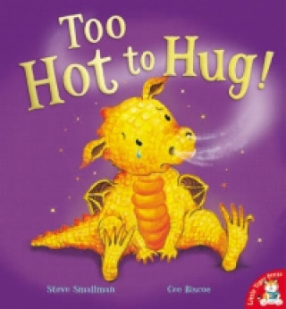 Livre Too Hot to Hug! Steve Smallman