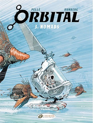 Kniha Orbital 3 - Nomads Sylvain Runberg