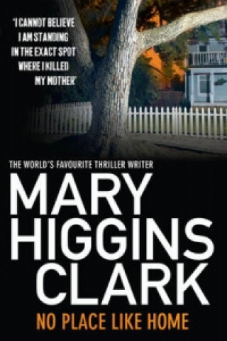 Könyv No Place Like Home Mary Higgins Clark