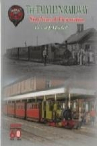 Kniha Sixty Years of Preservation on the Talyllyn Railway David Mitchell