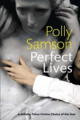Kniha Perfect Lives Polly Samson