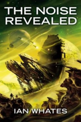 Libro Noise Revealed Ian Whates