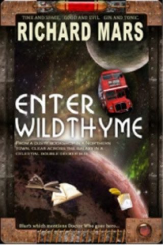 Kniha Enter Wildthyme Paul Magrs