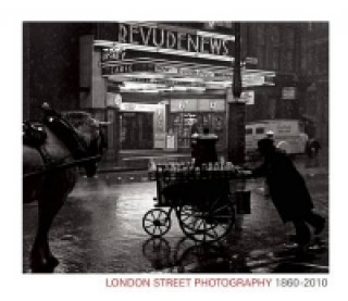 Книга London Street Photography 1860-2010 Mike Seaborne
