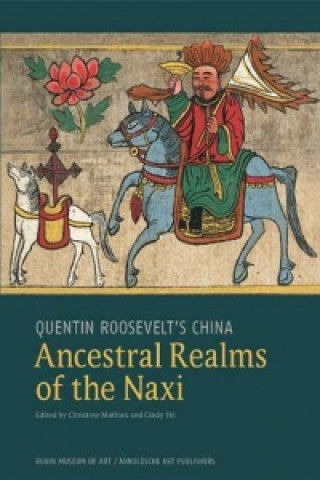 Könyv Ancestral Realms of the Naxi Christine Mathieu