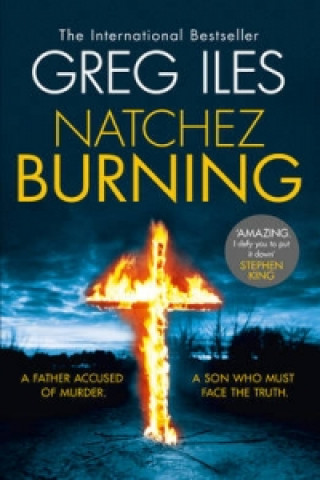 Könyv Natchez Burning Greg Iles