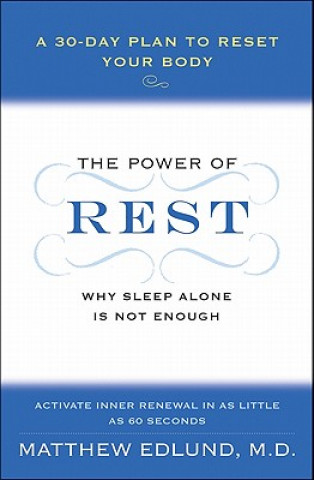 Knjiga Power of Rest Matthew Edlund