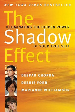 Könyv Shadow Effect Deepak Chopra