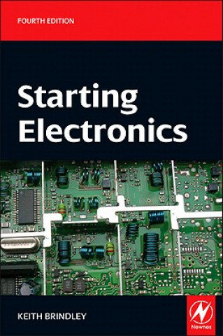 Книга Starting Electronics Keith Brindley