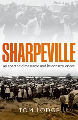 Libro Sharpeville Tom Lodge